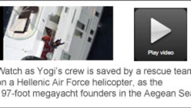 Video link: Watch as Yogi’s crew is saved by a rescue team on a Hellenic Air Force helicopter, as the 197-foot megayacht founders in the Aegean Sea.