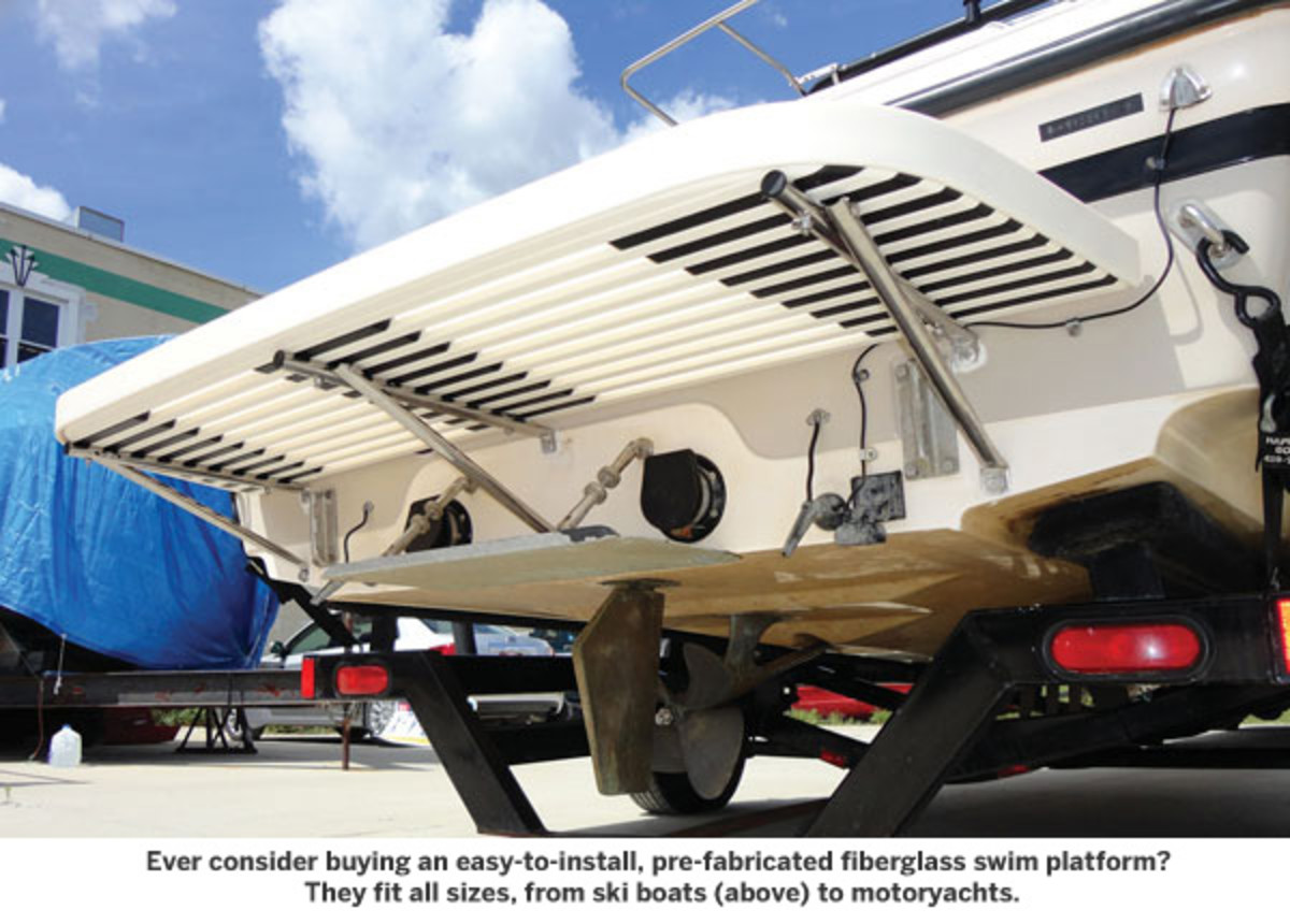 Ever consider buying an easy-to-install, pre-fabricated fiberglass swim platform? They fit all sizes, from ski boats (above) to motoryachts.