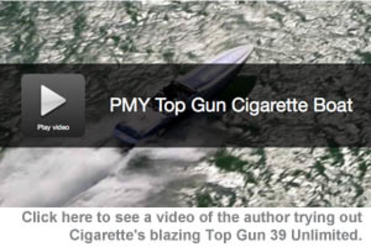 Click here to see a video of the author trying out Cigarette's blazing Top Gun 39 Unlimited.